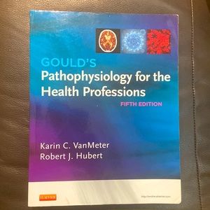 Gould’s Pathophysiology for the Health Professionals 5th edition by Karin C. Van